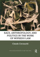 Book cover of: Race, Anthropology, and Politics in the Work of Wifredo Lam. By: Claude Cernuschi