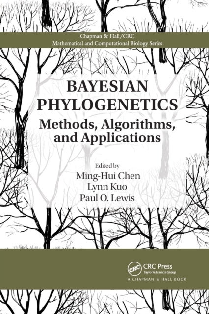 Book cover of: Bayesian Phylogenetics. By: Ming-Hui Chen