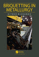 Book cover of: Briquetting in Metallurgy. By: Aitber Bizhanov
