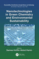 Book cover of: Nanotechnologies in Green Chemistry and Environmental Sustainability. By: Samsul Ariffin Abdul Karim