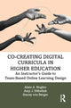 Book cover of: Co-Creating Digital Curricula in Higher Education. By: Alain A. Noghiu
