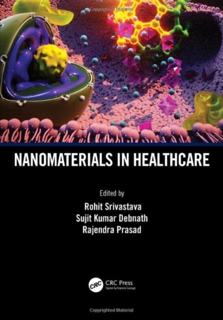 Book cover of: Nanomaterials in Healthcare. By: Rohit Srivastava