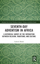 Book cover of: Seventh-Day Adventism in Africa. By: Gabriel Masfa