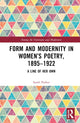 Book cover of: Form and Modernity in Women’s Poetry, 1895–1922