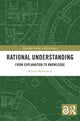 Book cover of: Rational Understanding. By: Miloud Belkoniene
