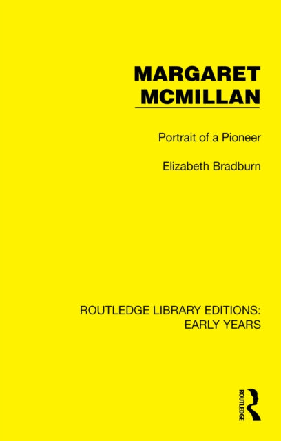 Book cover of: Margaret McMillan. By: Elizabeth Bradburn