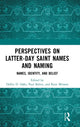 Book cover of: Perspectives on Latter-day Saint Names and Naming. By: Dallin Oaks