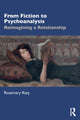 Book cover of: From Fiction to Psychoanalysis. By: Rosemary Rizq