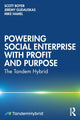 Book cover of: Powering Social Enterprise with Profit and Purpose. By: Scott Boyer