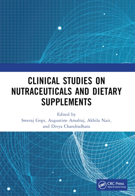 Book cover of: Clinical Studies on Nutraceuticals and Dietary Supplements. By: Sreeraj Gopi