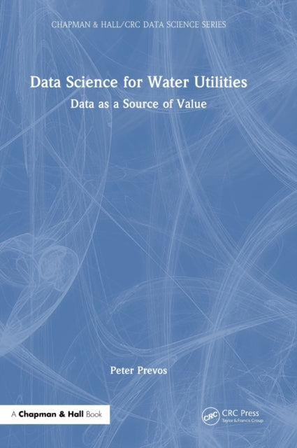 Book cover of: Data Science for Water Utilities. By: Peter Prevos