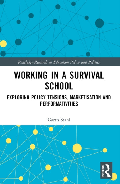 Book cover of: Working in a Survival School. By: Garth Stahl
