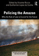 Book cover of: Policing the Amazon. By: Vicente Riccio