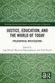 Book cover of: Justice, Education, and the World of Today