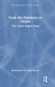 Book cover of: From the Pandemic to Utopia. By: Boaventura De Sousa Santos