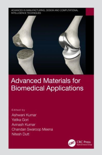 Book cover of: Advanced Materials for Biomedical Applications. By: Ashwani Kumar