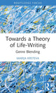 Book cover of: Towards a Theory of Life-Writing. By: Marija Krsteva