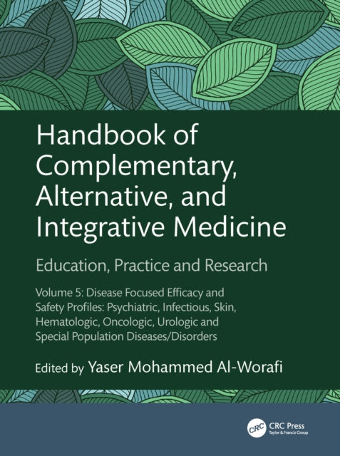 Book cover of: Handbook of Complementary, Alternative, and Integrative Medicine. By: Yaser Al-Worafi