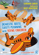 Book cover of: Domestic Abuse Safety Planning with Young Children: A Professional Guide. By: Catherine Lawler