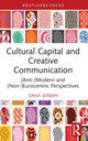 Book cover of: Cultural Capital and Creative Communication. By: Oana Serban