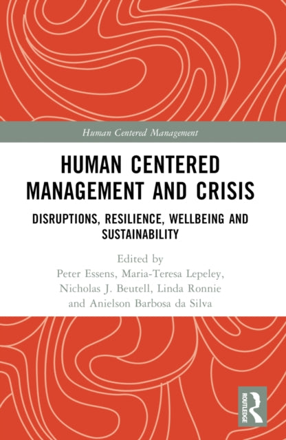 Book cover of: Human Centered Management and Crisis. By: Peter Essens