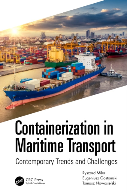 Book cover of: Containerization in Maritime Transport. By: Ryszard K. Miler