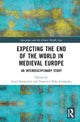 Book cover of: Expecting the End of the World in Medieval Europe. By: Israel Sanmartín