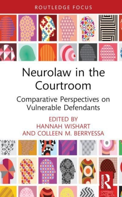 Book cover of: Neurolaw in the Courtroom. By: Hannah Wishart