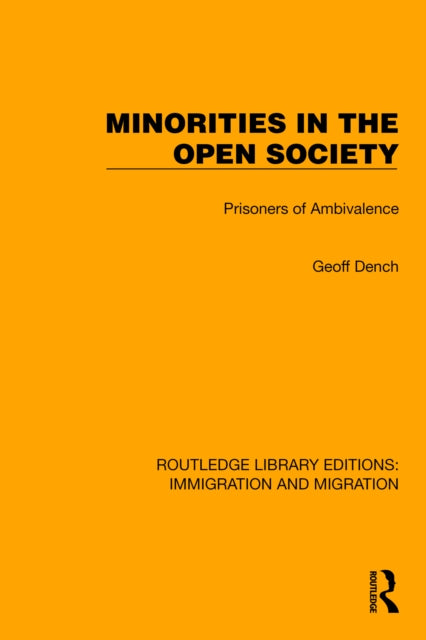 Book cover of: Minorities in the Open Society. By: Geoff Dench