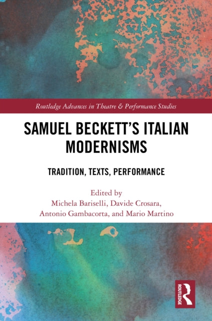 Book cover of: Samuel Beckett’s Italian Modernisms. By: Michela Bariselli