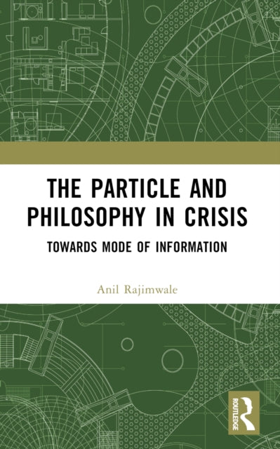 Book cover of: Particle and Philosophy in Crisis