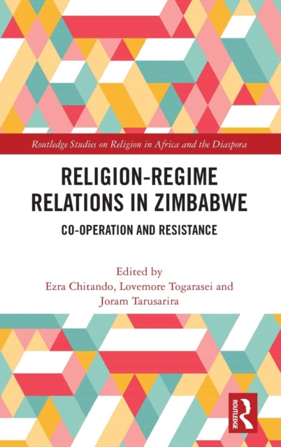 Book cover of: Religion-Regime Relations in Zimbabwe. By: Ezra Chitando