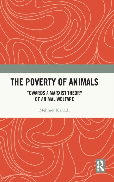 Book cover of: Poverty of Animals. By: Mehmet Kanatli