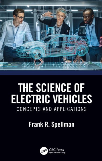Book cover of: Science of Electric Vehicles. By: Frank R. Spellman