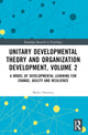 Book cover of: Unitary Developmental Theory and Organization Development, Volume 2. By: Myles Sweeney