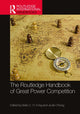 Book cover of: Routledge Handbook of Great Power Competition. By: Brian C. H. Fong