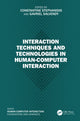Book cover of: Interaction Techniques and Technologies in Human-Computer Interaction. By: Constantine Stephanidis