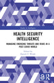 Book cover of: Health Security Intelligence. By: Patrick F. Walsh