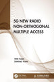 Book cover of: 5G New Radio Non-Orthogonal Multiple Access. By: Yifei Yuan