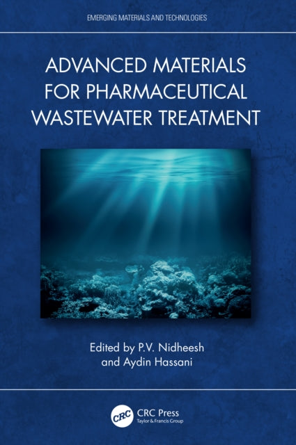 Book cover of: Advanced Materials for Pharmaceutical Wastewater Treatment. By: P. V. Nidheesh