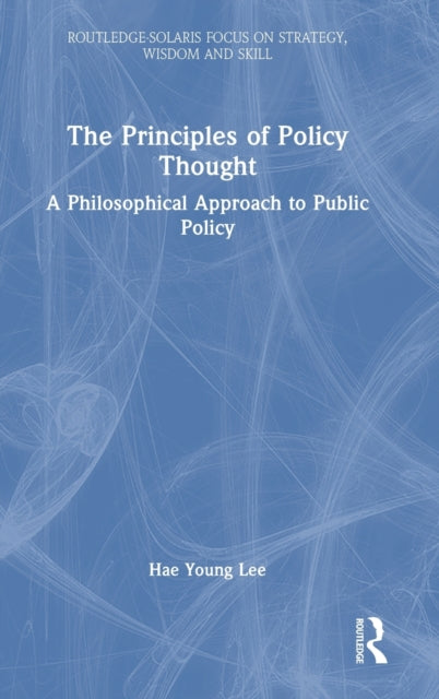 Book cover of: Principles of Policy Thought. By: Hae Young Lee