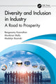 Book cover of: Diversity and Inclusion in Industry. By: Rengasamy Kasinathan