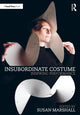 Book cover of: Insubordinate Costume. By: Susan Marshall