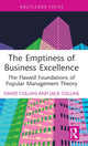 Book cover of: Emptiness of Business Excellence. By: David Collins