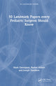 Book cover of: 50 Landmark Papers every Pediatric Surgeon Should Know. By: Mark Davenport