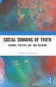 Book cover of: Social Domains of Truth. By: Lambert Zuidervaart