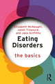 Book cover of: Eating Disorders: The Basics. By: Elizabeth McNaught