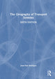Book cover of: Geography of Transport Systems. By: Jean-Paul Rodrigue