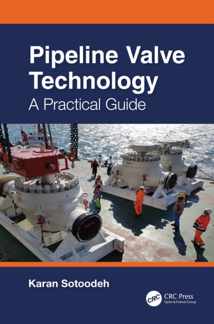 Book cover of: Pipeline Valve Technology. By: Karan Sotoodeh