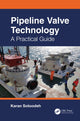 Book cover of: Pipeline Valve Technology. By: Karan Sotoodeh